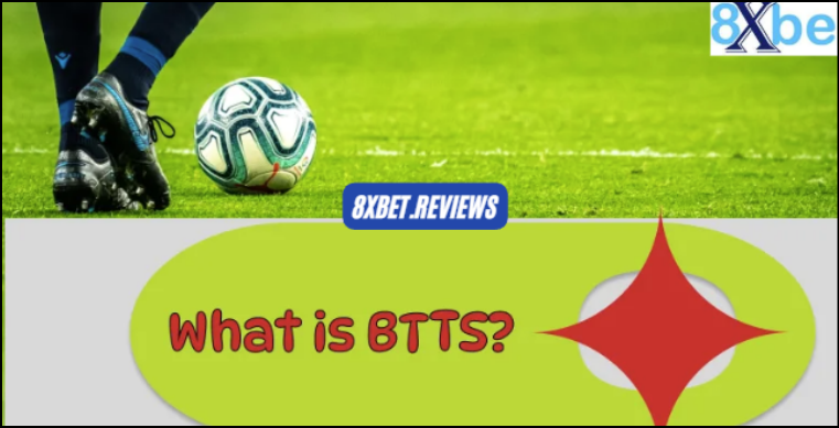 Chiến Lược Cả Hai Đội Ghi Bàn Hiệu Quả Trong Cá Cược 8xbet