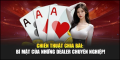 Chiến thuật chia bài: Bí mật của những dealer chuyên nghiệp!