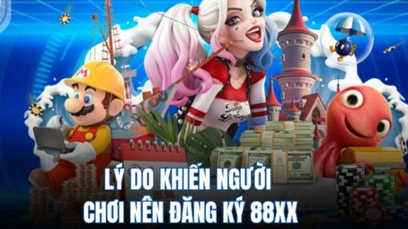 Lý do khiến người chơi nên đăng ký 88xx