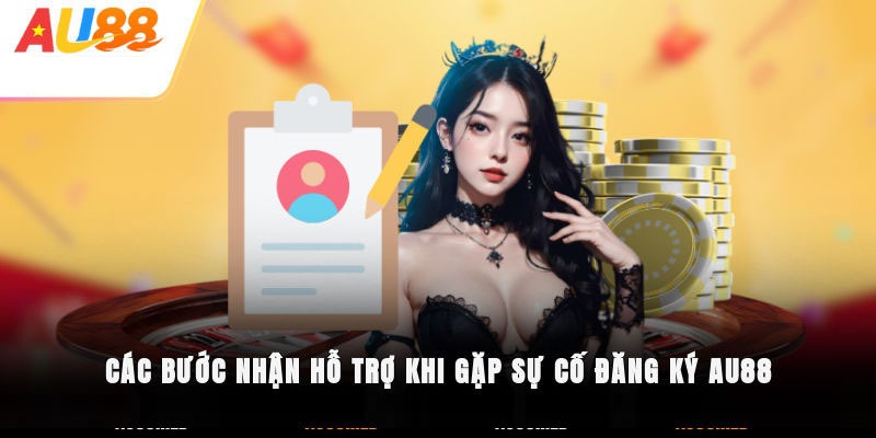 Cách khắc phục lỗi thường gặp khi đăng ký AU88